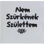   Vékony, pamut, elöl patentos rugdalózó Dorko DRK "Nem Szürkének Születtem" mintával