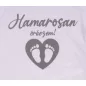   Hamarosan érkezem  újszülött baba body, babaváró ajándék