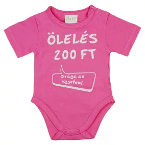   "Ölelés 200 Ft" feliratos rövid ujjú baba body zöld