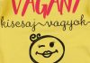 "Vagány kiscsaj vagyok" feliratos hosszú ujjú baba body sárga