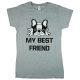 "My best friend" francia bulldogos női rövid ujjú póló