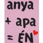 "anya+apa=Én" feliratos ujjatlan rugdalózó