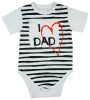 "I LOVE MY DAD" feliratos rövid ujjú baba body fehér