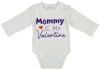 "Mommy is my Valentine" feliratos valentin napi baba body fehér