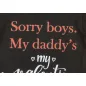   "Sorry boys. My Daddy's my valentine" feliratos valentin napi baba body fekete