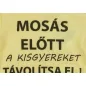   Rövid ujjú baba body "Mosás előtt a kisgyereket távolítsa el!" felirattal