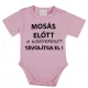 Rövid ujjú baba body "Mosás előtt a kisgyereket távolítsa el!" felirattal