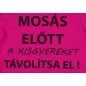   Rövid ujjú baba body "Mosás előtt a kisgyereket távolítsa el!" felirattal