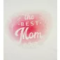 Anyák napi póló The best Mom ever felirattal