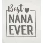 Anyák napi póló Best Nana ever felirattal