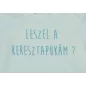 Keresztszülő felkérő rövid ujjú baba body