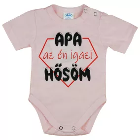   Rövid ujjú baba body "Apa az én igazi hősöm" felirattal