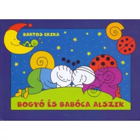  Bogyó és Babóca alszik - Bartos Erika - Mesekönyv