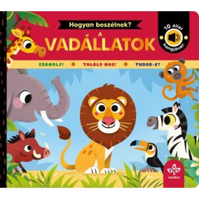 Hogyan beszélnek? - A vadállatok - 10 állat hangjával!