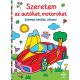 Szeretem az autókat, motorokat - Színezz, betűzz, játssz!