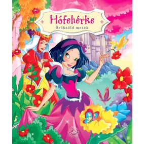 Hófehérke - Örökzöld mesék - Lapozó
