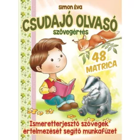   Csudajó olvasó - Szövegértés - Ismeretterjesztő szövegek értelmezését segítő munkafüzet - 48 matricával