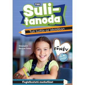 Sulitanoda  Tuti tudás az iskolában  Főnév 34. osztály
