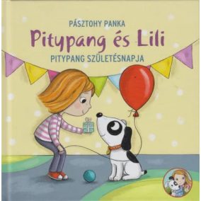 Pitypang és Lili – Pitypang születésnapja
