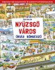 Nyüzsgő város - Óriás böngésző