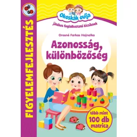 Okoskák ovija - Azonosság, különbözőség