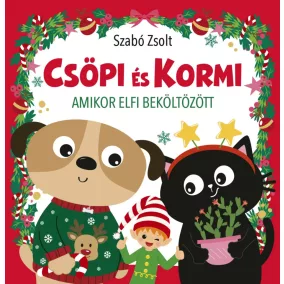 Csöpi és Kormi – Amikor Elfi beköltözött