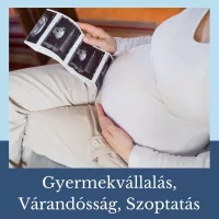 Gyermekvállalás, Várandósság, Szoptatás