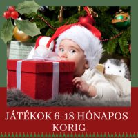 Játékok 6-18 hónapos korig