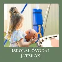 Iskolai óvodai játékok