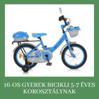 16-os gyerek bicikli 5-7 éves korosztálynak 