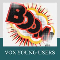 VOX Young Users
