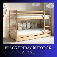 Black Friday bútorok ágyak  