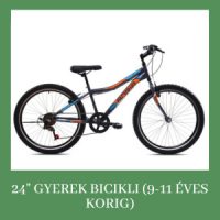 24" gyerek bicikli (9-11 éves korig)