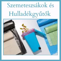 Szemeteszsákok és Hulladékgyűjtők 